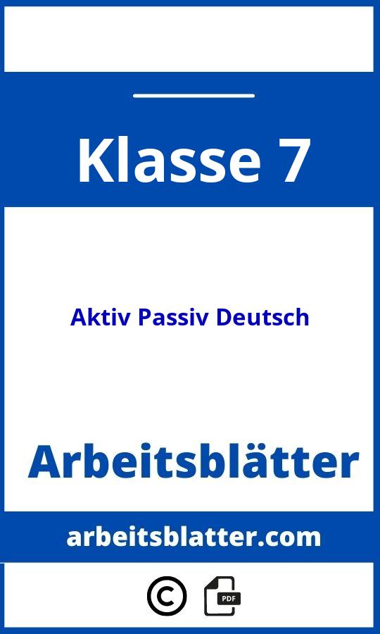 https://www.meinunterricht.de/arbeitsblaetter/deutsch/aktiv-und-passiv/;Aktiv Passiv Übungen Deutsch Arbeitsblätter Klasse 7;Aktiv Passiv Deutsch;7;Klasse 7;aktiv-passiv-deutsch-klasse-7;aktiv-passiv-deutsch-klasse-7-pdf;https://arbeitsblatter.com/wp-content/uploads/aktiv-passiv-deutsch-klasse-7-pdf.jpg;https://arbeitsblatter.com/aktiv-passiv-deutsch-klasse-7-offnen