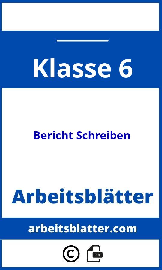 https://www.meinunterricht.de/arbeitsblaetter/deutsch/berichte/;Bericht Schreiben Klasse 6 Arbeitsblätter;Bericht Schreiben;6;Klasse 6;bericht-schreiben-klasse-6;bericht-schreiben-klasse-6-pdf;https://arbeitsblatter.com/wp-content/uploads/bericht-schreiben-klasse-6-pdf.jpg;https://arbeitsblatter.com/bericht-schreiben-klasse-6-offnen