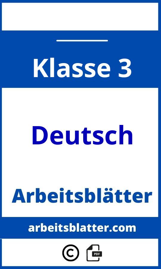 https://www.grundschulkoenig.de/deutsch/3-klasse/;3.Klasse Deutsch Arbeitsblätter;Deutsch;3;Klasse 3;deutsch-klasse-3;deutsch-klasse-3-pdf;https://arbeitsblatter.com/wp-content/uploads/deutsch-klasse-3-pdf.jpg;https://arbeitsblatter.com/deutsch-klasse-3-offnen