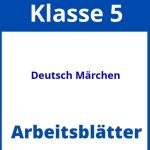 Deutsch Klasse 5 Märchen Arbeitsblätter