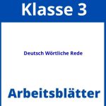 3. Klasse Deutsch Arbeitsblätter Wörtliche Rede