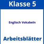 Englisch Vokabeln 5 Klasse Arbeitsblätter