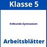 Erdkunde Klasse 5 Gymnasium Arbeitsblätter