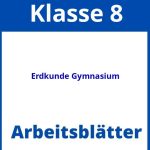 Erdkunde 8 Klasse Gymnasium Arbeitsblätter