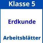 Erdkunde Arbeitsblätter Klasse 5 Zum Ausdrucken