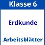 Erdkunde 6. Klasse Arbeitsblätter