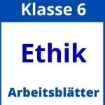 Ethik Klasse 6 Arbeitsblätter