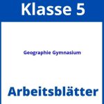 Geographie 5. Klasse Gymnasium Arbeitsblätter