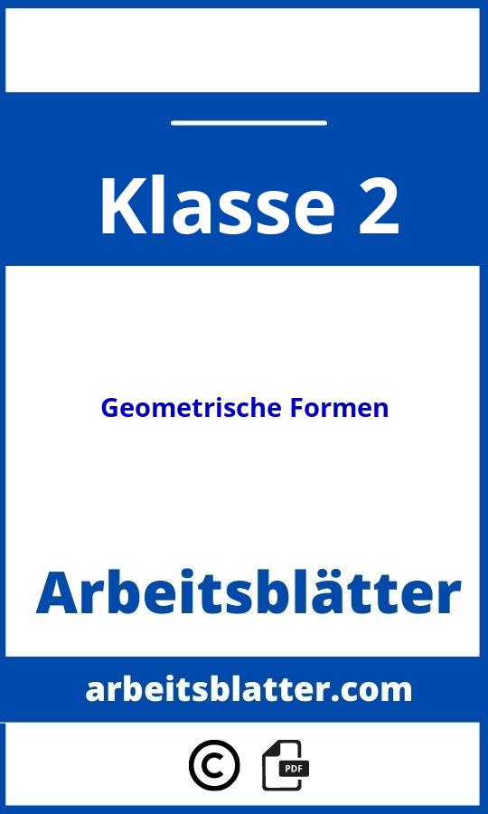 https://www.schlaukopf.de/grundschule/klasse2/mathematik/geometrie;Geometrische Formen 2. Klasse Arbeitsblätter;Geometrische Formen;2;Klasse 2;geometrische-formen-klasse-2;geometrische-formen-klasse-2-pdf;https://arbeitsblatter.com/wp-content/uploads/geometrische-formen-klasse-2-pdf.jpg;https://arbeitsblatter.com/geometrische-formen-klasse-2-offnen