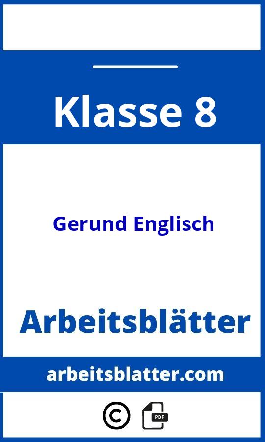 https://www.meinunterricht.de/arbeitsblaetter/englisch/gerund-und-infinitivkonstruktionen/;Gerund Englisch Übungen Klasse 8 Arbeitsblätter;Gerund Englisch;8;Klasse 8;gerund-englisch-klasse-8;gerund-englisch-klasse-8-pdf;https://arbeitsblatter.com/wp-content/uploads/gerund-englisch-klasse-8-pdf.jpg;https://arbeitsblatter.com/gerund-englisch-klasse-8-offnen