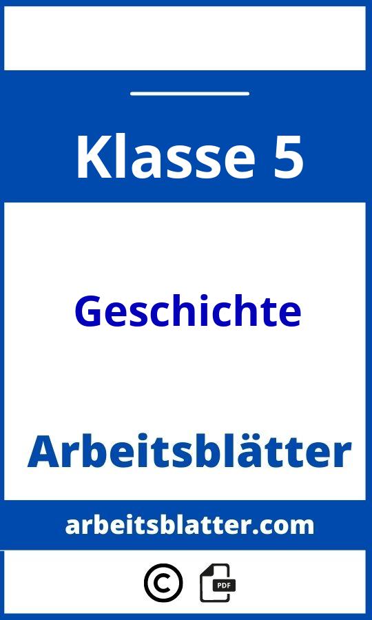 https://www.uebungskoenig.de/geschichte/;Arbeitsblätter Geschichte Klasse 5;Geschichte;5;Klasse 5;geschichte-klasse-5;geschichte-klasse-5-pdf;https://arbeitsblatter.com/wp-content/uploads/geschichte-klasse-5-pdf.jpg;https://arbeitsblatter.com/geschichte-klasse-5-offnen