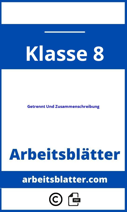 https://www.meinunterricht.de/arbeitsblaetter/deutsch/passenwirzusammen/;Getrennt Und Zusammenschreibung Arbeitsblätter Klasse 8;Getrennt Und Zusammenschreibung;8;Klasse 8;getrennt-und-zusammenschreibung-klasse-8;getrennt-und-zusammenschreibung-klasse-8-pdf;https://arbeitsblatter.com/wp-content/uploads/getrennt-und-zusammenschreibung-klasse-8-pdf.jpg;https://arbeitsblatter.com/getrennt-und-zusammenschreibung-klasse-8-offnen