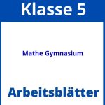 Mathe Arbeitsblätter Klasse 5 Gymnasium Zum Ausdrucken