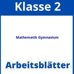 Mathematik Arbeitsblätter 2 Klasse Gymnasium