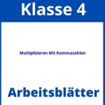 Multiplizieren Mit Kommazahlen 4 Klasse Arbeitsblätter