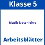 Musik 5 Klasse Notenlehre Arbeitsblätter