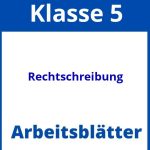 Rechtschreibung Klasse 5 Arbeitsblätter