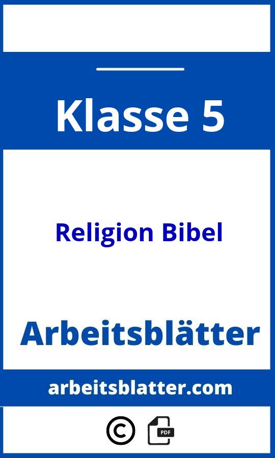 https://www.meinunterricht.de/arbeitsblaetter/religion-ethik/bibel/;Religion Klasse 5 Arbeitsblätter Bibel;Religion Bibel;5;Klasse 5;religion-bibel-klasse-5;religion-bibel-klasse-5-pdf;https://arbeitsblatter.com/wp-content/uploads/religion-bibel-klasse-5-pdf.jpg;https://arbeitsblatter.com/religion-bibel-klasse-5-offnen