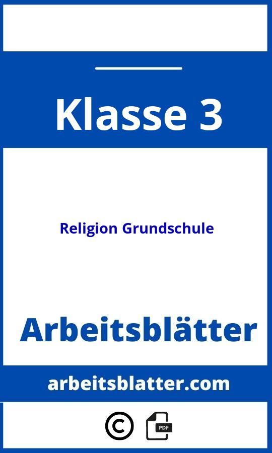 https://www.grundschulkoenig.de/religion/;Religion 3 Klasse Grundschule Arbeitsblätter;Religion Grundschule;3;Klasse 3;religion-grundschule-klasse-3;religion-grundschule-klasse-3-pdf;https://arbeitsblatter.com/wp-content/uploads/religion-grundschule-klasse-3-pdf.jpg;https://arbeitsblatter.com/religion-grundschule-klasse-3-offnen