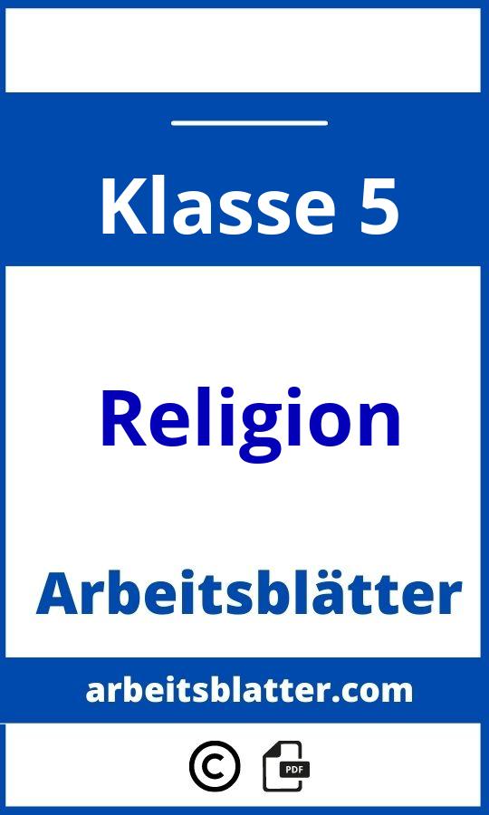 https://docplayer.org/202312516-Aufgaben-fuer-die-klassen-5a-5b-und-5c-bis.html;Religion Klasse 5 Arbeitsblätter;Religion;5;Klasse 5;religion-klasse-5;religion-klasse-5-pdf;https://arbeitsblatter.com/wp-content/uploads/religion-klasse-5-pdf.jpg;https://arbeitsblatter.com/religion-klasse-5-offnen