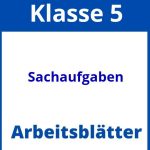 Sachaufgaben Klasse 5 Arbeitsblätter