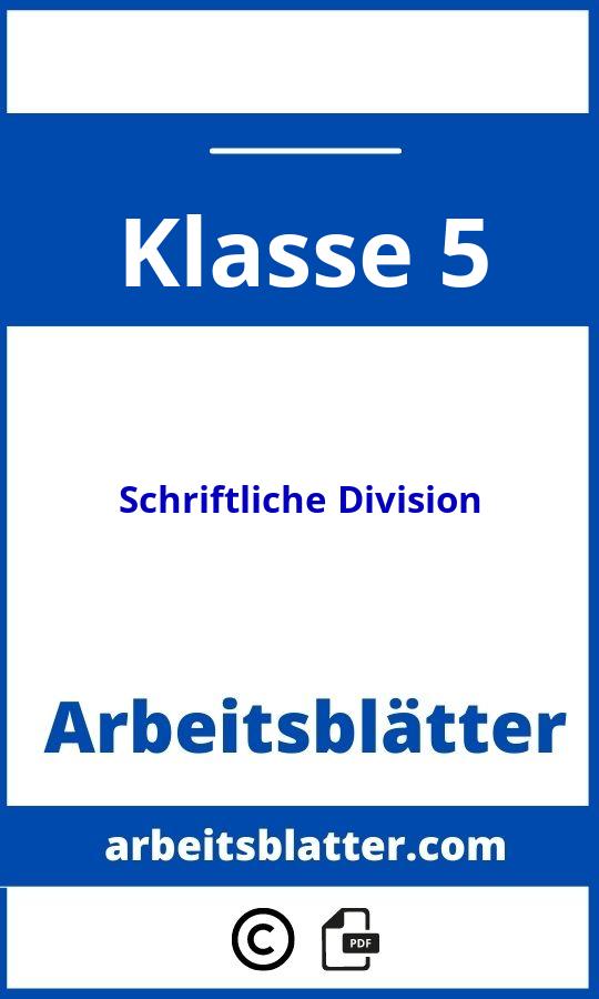 https://www.grundschulkoenig.de/mathe/3-klasse/schriftliches-rechnen/schriftliches-dividieren/;Schriftliche Division Arbeitsblätter Klasse 5 Mit Lösungen;Schriftliche Division;5;Klasse 5;schriftliche-division-klasse-5;schriftliche-division-klasse-5-pdf;https://arbeitsblatter.com/wp-content/uploads/schriftliche-division-klasse-5-pdf.jpg;https://arbeitsblatter.com/schriftliche-division-klasse-5-offnen