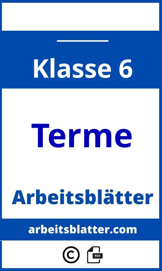 https://docplayer.org/25101486-Download-terme-und-gleichungen-5-6-klasse-mathetraining-in-3-kompetenzstufen.html;Terme Klasse 6 Arbeitsblätter;Terme;6;Klasse 6;terme-klasse-6;terme-klasse-6-pdf;https://arbeitsblatter.com/wp-content/uploads/terme-klasse-6-pdf.jpg;https://arbeitsblatter.com/terme-klasse-6-offnen