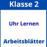 Uhr Lernen 2. Klasse Arbeitsblätter