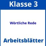 Wörtliche Rede 3 Klasse Arbeitsblätter